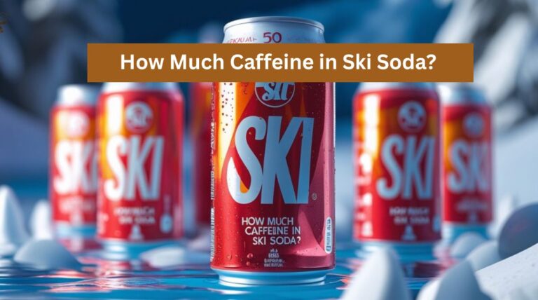 How Much Caffeine in Ski Soda